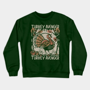 Turkey Avenger Crewneck Sweatshirt
